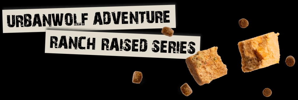 Urbanwolf Adventure – Ranch Raised Series